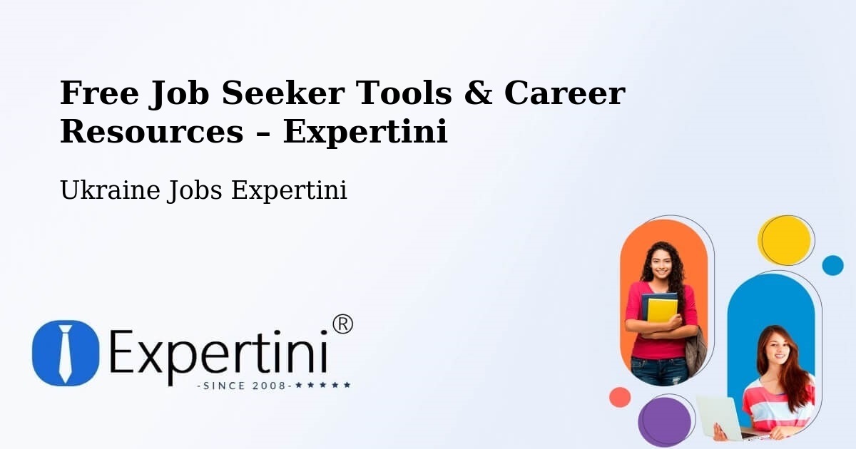 Free Job Seeker Tools & Career Resources – Kropyvnytskyi - Kropyvnytskyi, Ukraine Jobs Expertini
