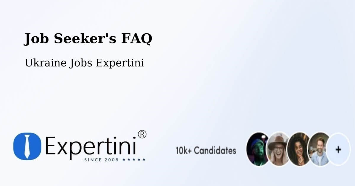 Job Seeker FAQ – Kropyvnytskyi - Ukraine Jobs Expertini